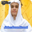 Abdurrahman Mossad Quran MP3