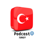 Turkey podcast