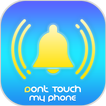 Dont Touch My Phone - Theft Al