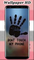 Don't Touch My Phone Wallpapers স্ক্রিনশট 1