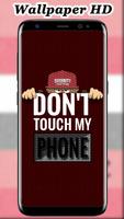 برنامه‌نما Don't Touch My Phone Wallpapers عکس از صفحه