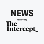 News for The Intercept