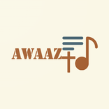 Awaaz App