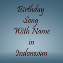 Birthday Song With Name in Indonesian APK