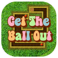 Get The Ball Out