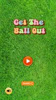 Get The Ball Out Plakat