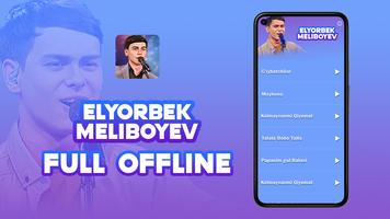 Elyorbek Meliboyev Qoshiqlari Affiche