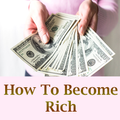 How to become rich-tips