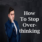 How to stop overthinking 圖標