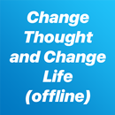 Change Thought and Change Life APK