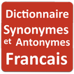 ”Dictionnaire Synonymes et Antonymes