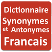 Dictionnaire Synonymes et Antonymes