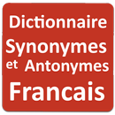 Dictionnaire Synonymes et Antonymes APK