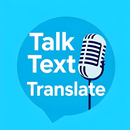 Talk Text Translate APK