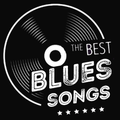 Great Blues Songs & Music