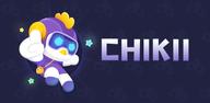 How to download Chikii-Let's hang out! on Mobile
