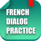 French Dialogue Practice icon