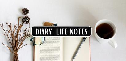 Diary: Life Notes পোস্টার