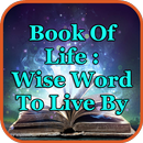 Book Of Life : Wise Word To Live By APK