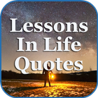 Lessons In Life Quotes icône