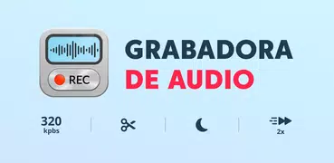 Grabadora de Voz: Grabar Audio