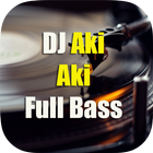 DJ Aki Aki Full Bass آئیکن