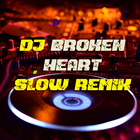 DJ Broken Heart Slow Remix icône