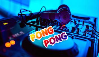 DJ Pong Pong Remix تصوير الشاشة 1