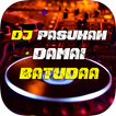 DJ Pasukan Damai Batudaa Full 