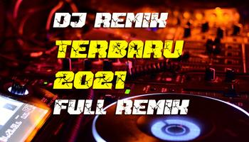 DJ Terbaru 2021 Full Bass Remi penulis hantaran