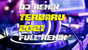 DJ Terbaru 2021 Full Bass Remi syot layar 1