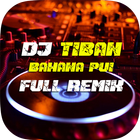 DJ Tiban Bahana Pui Full Remix icône