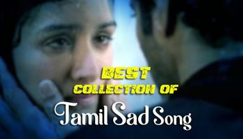 Tamil Sad Songs mp3 - Best of  الملصق