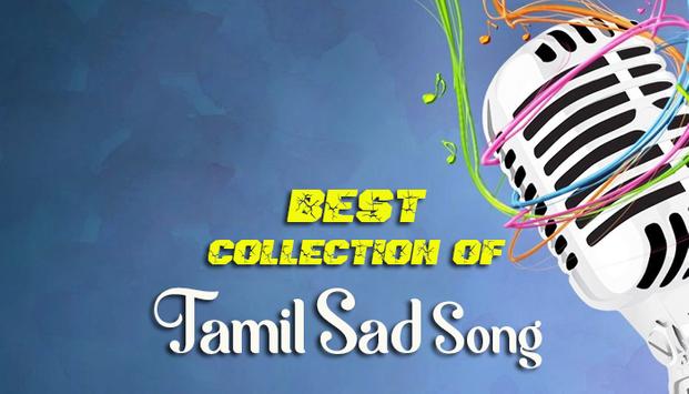 Tamil Sad Songs mp3 - Best of Tamil Songs screenshot 1
