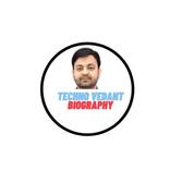 Techno Vedant Biography