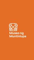 Museo ng Muntinlupa 海報