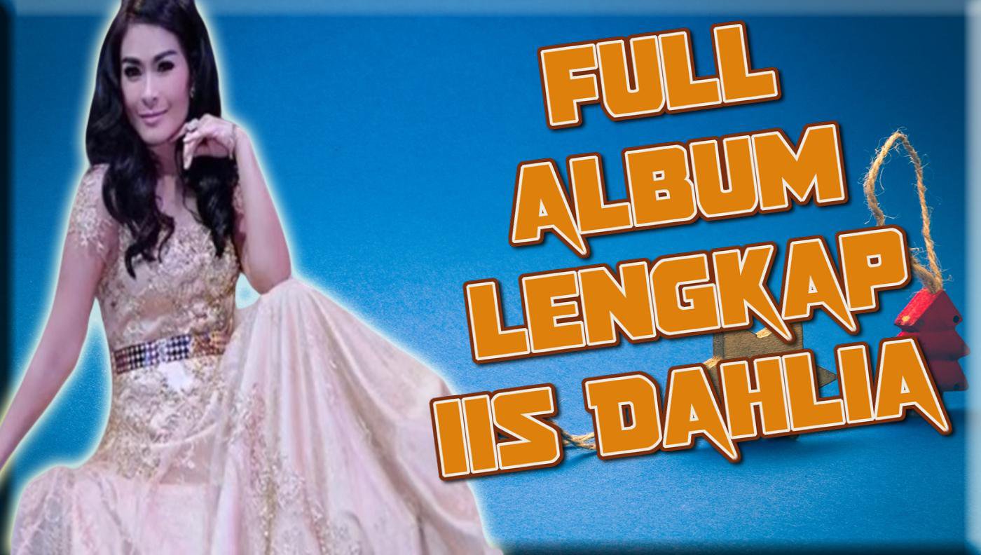 Lagu Iis Dahlia Karaoke Dangdut APK for Android Download