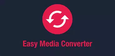 Easy Media Converter