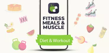 Fitness Meals & Muscle