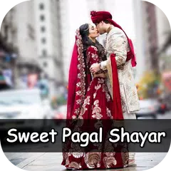 Sweet Pagal Shayar APK Herunterladen