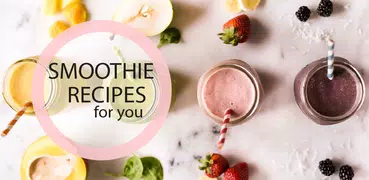 Healthy Smoothie Recipes