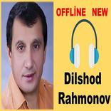 Dilshod Rahmonov qo'shiqlari-OFF LİNE-60 QO'SHIQ