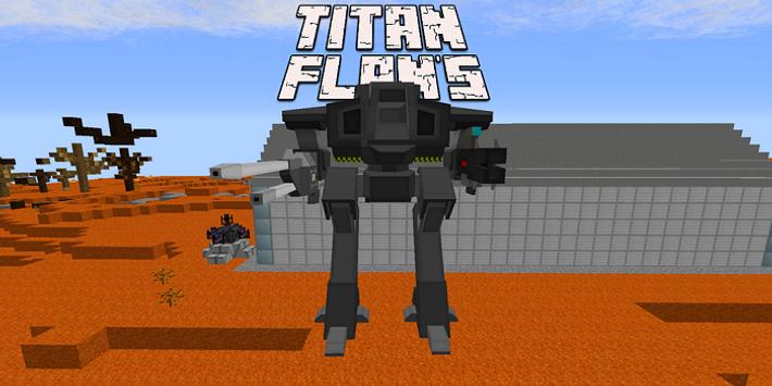 Android 用の Titan Flan S Mod For Minecraft Pe Apk をダウンロード