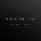 Dine at the Park Jakarta