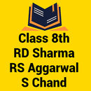 RD Sharma ,RS Aggarwal & S Chand Class 8 Solution APK