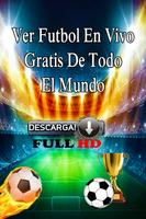 Ver Fútbol En Vivo TV - Radios - Guide Deporte Affiche