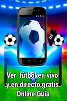 Ver Fútbol En Vivo TV - Radios - Guide Deporte ảnh chụp màn hình 1