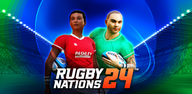 Wie kann man Rugby Nations 24 kostenlos auf Andriod herunterladen