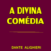 A DIVINA COMÉDIA- D. Alighieri