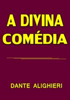 A DIVINA COMÉDIA- D. Alighieri постер